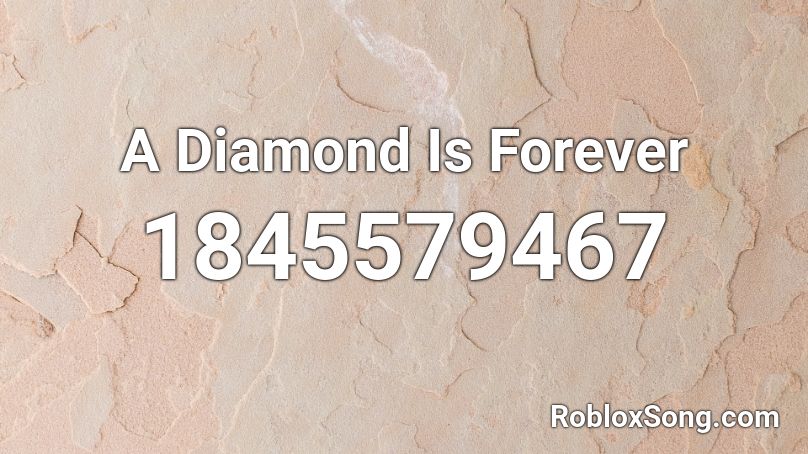 A Diamond Is Forever Roblox ID