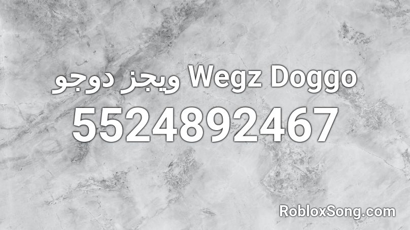 ويجز دوجو Wegz Doggo Roblox ID