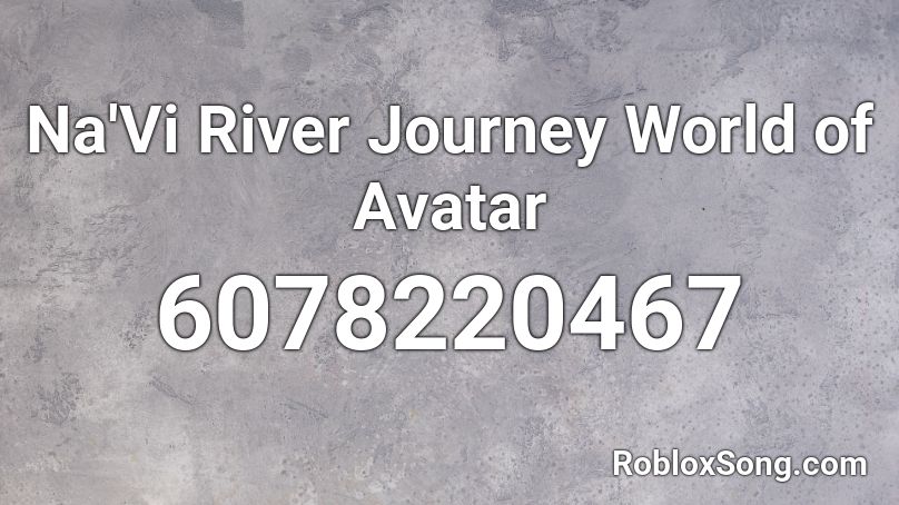Na'Vi River Journey World of Avatar Roblox ID