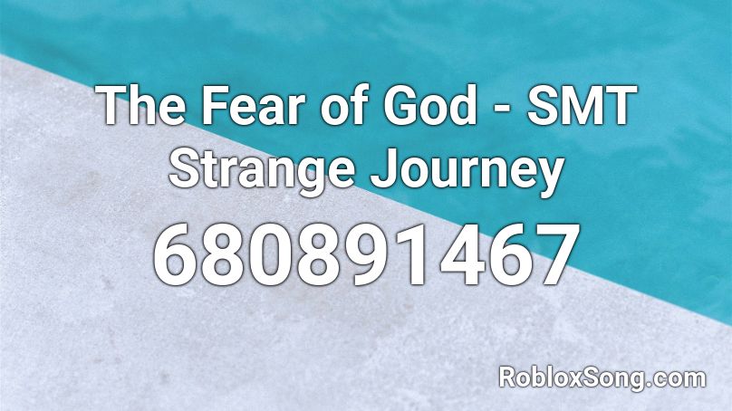 The Fear of God - SMT Strange Journey Roblox ID