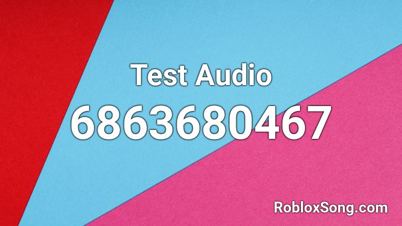 Test Audio Roblox Id Roblox Music Codes - roblox audio id tester