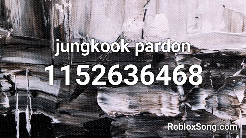 jungkook pardon Roblox ID