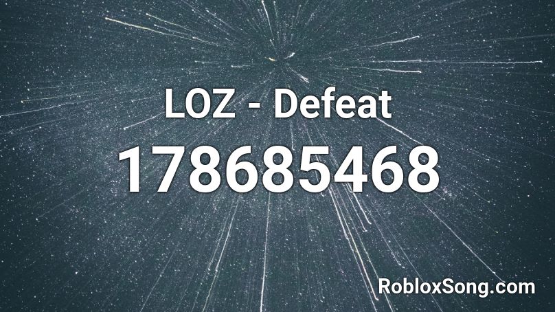 LOZ - Defeat Roblox ID