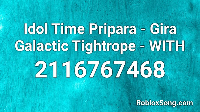 Idol Time Pripara - Gira Galactic Tightrope - WITH Roblox ID