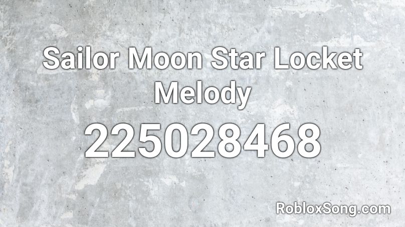 Sailor Moon Star Locket Melody Roblox ID