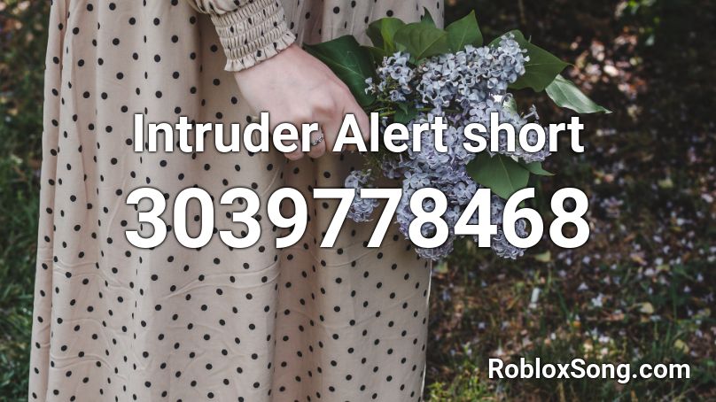 Intruder Alert short Roblox ID