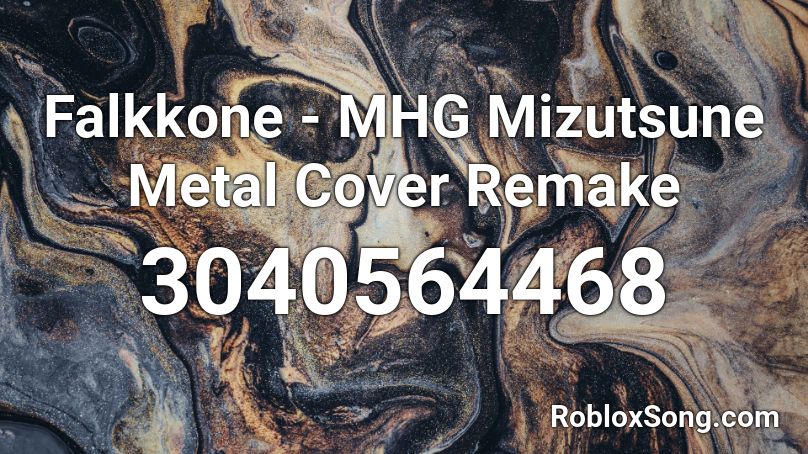 Falkkone - MHG Mizutsune Metal Cover Remake Roblox ID