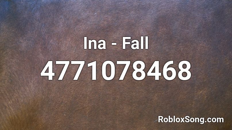 Ina - Fall Roblox ID