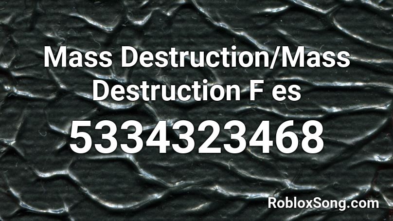 Mass Destruction & Mass Destruction F es Persona Roblox ID