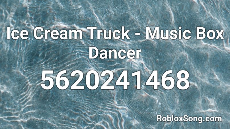 Ice Cream Truck - Music Box Dancer Roblox ID