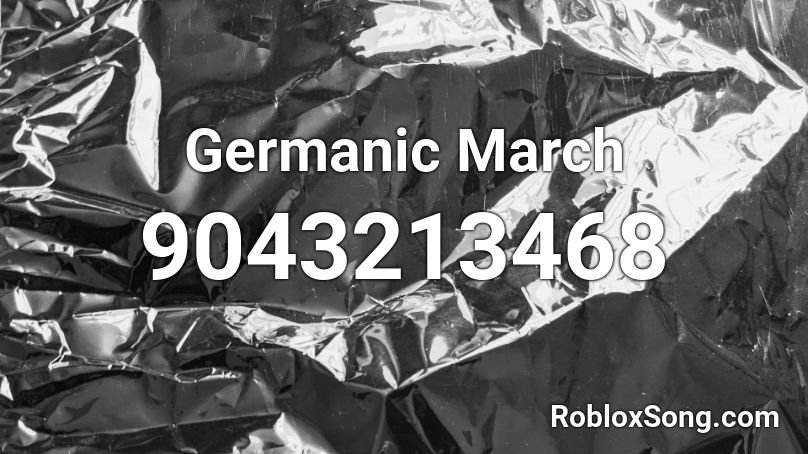 Germanic March Roblox ID