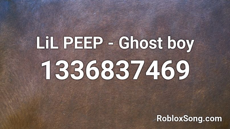 LiL PEEP - Ghost boy  Roblox ID