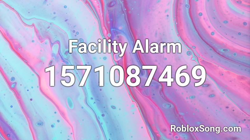 Facility Alarm Roblox ID