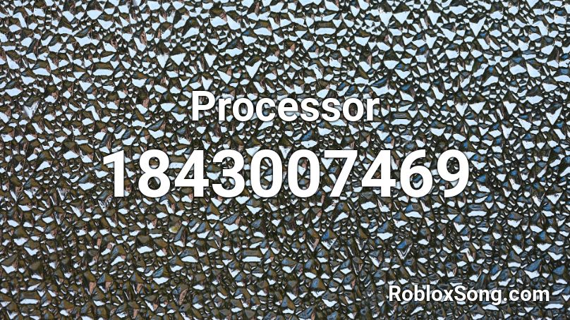 Processor Roblox ID
