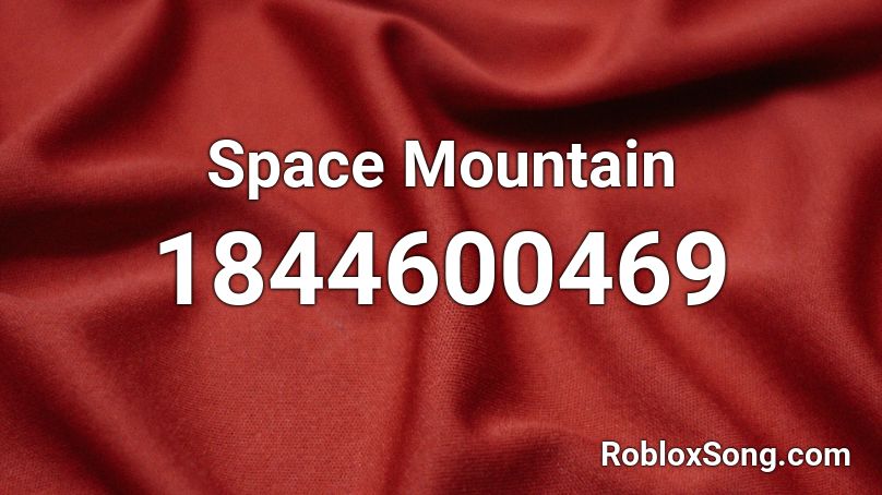 Space Mountain Roblox ID