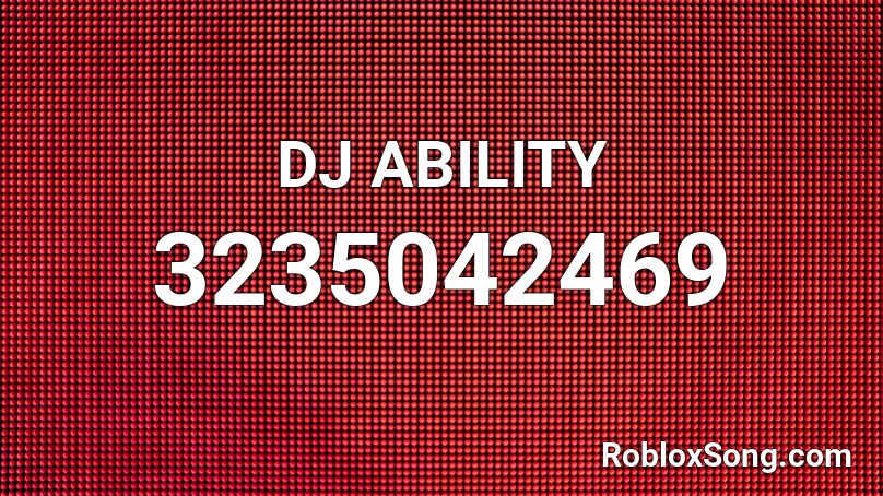 DJ ABILITY Roblox ID