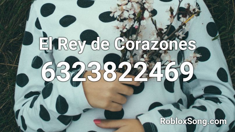 El Rey de Corazones Roblox ID