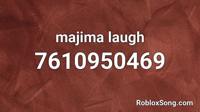 majima laugh Roblox ID