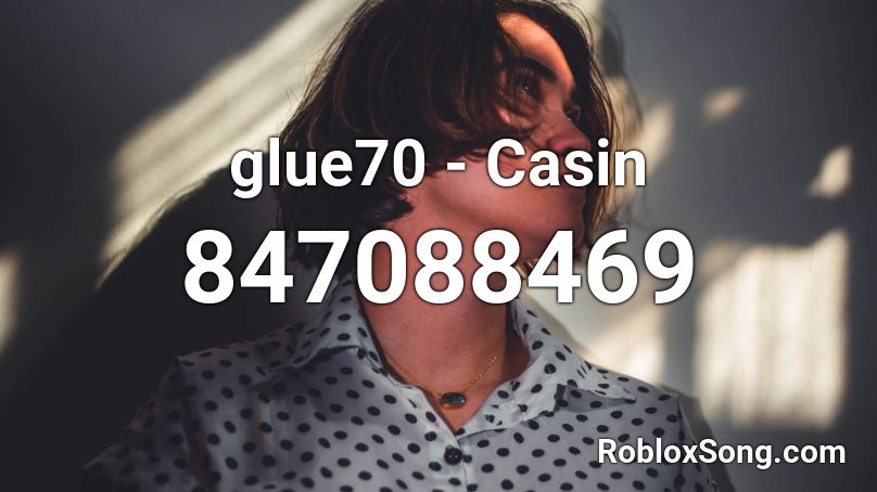 glue70 - Casin Roblox ID