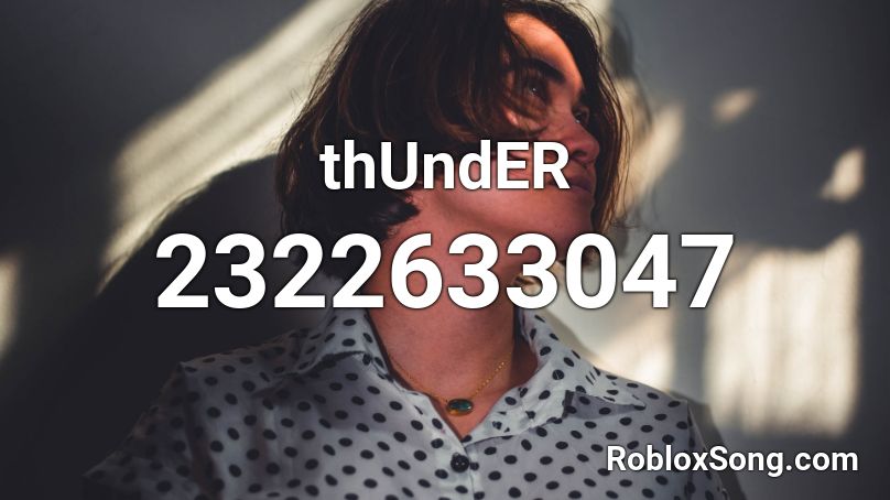 thUndER Roblox ID