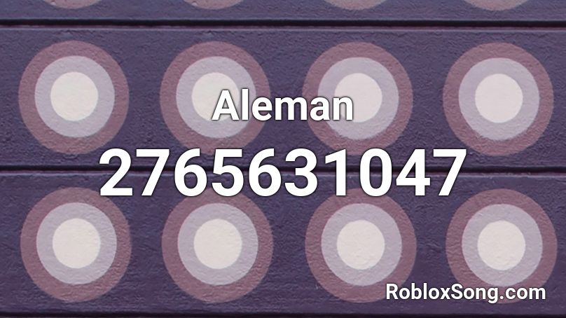 Aleman  Roblox ID