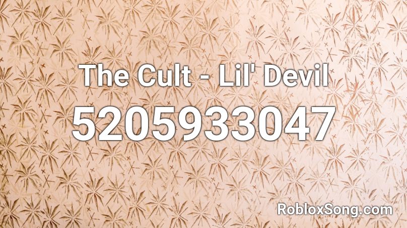 The Cult - Lil' Devil Roblox ID