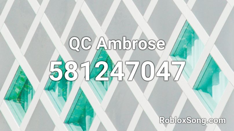 QC Ambrose  Roblox ID