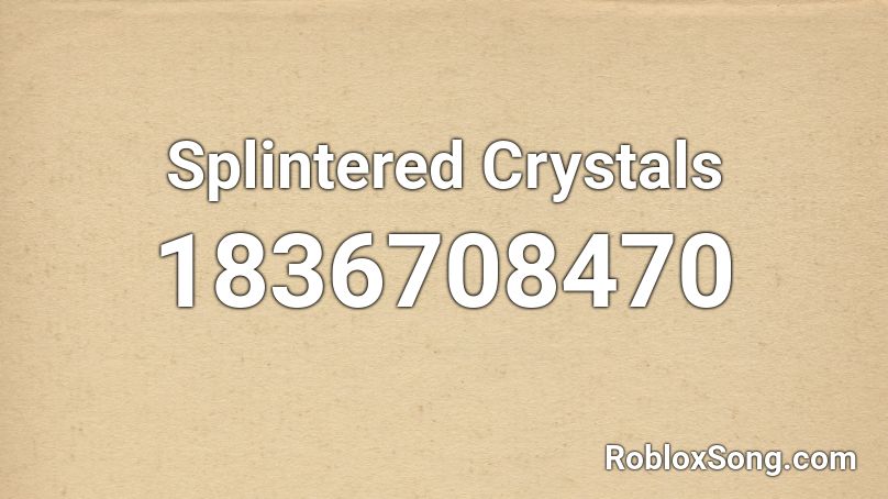 Splintered Crystals Roblox ID