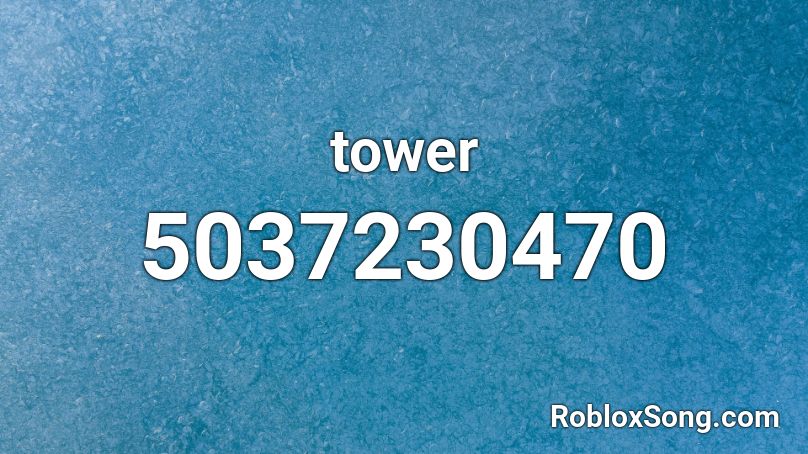 tower Roblox ID