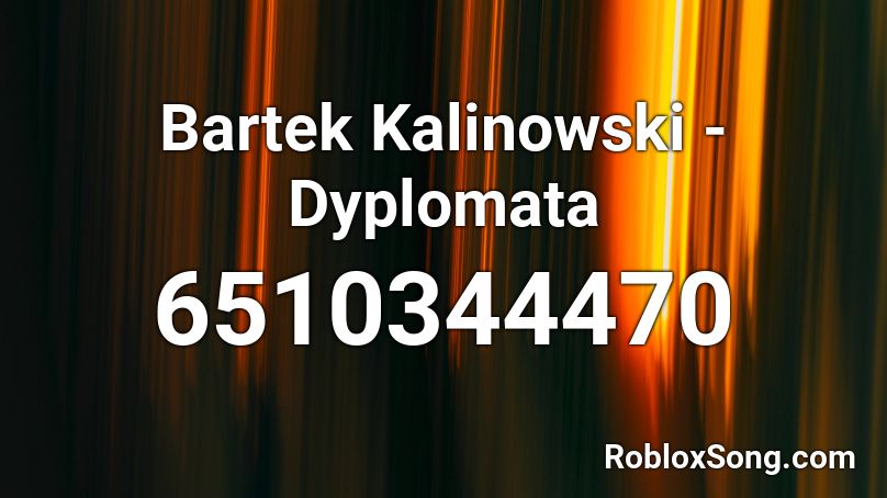 Bartek Kalinowski - Dyplomata Roblox ID