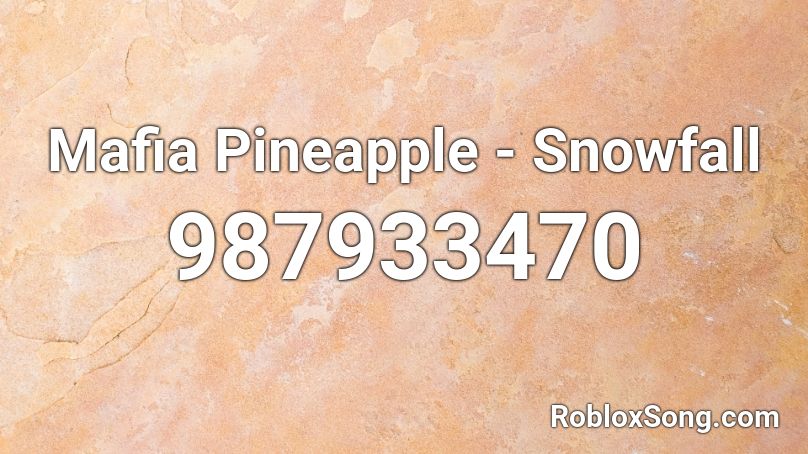 Mafia Pineapple - Snowfall Roblox ID