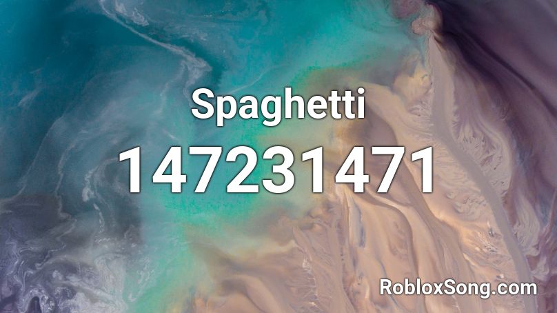 Spaghetti Roblox ID