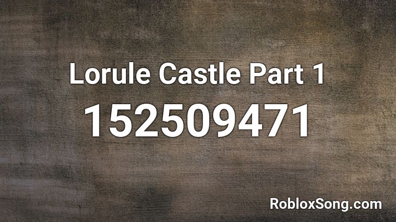 Lorule Castle Part 1 Roblox ID