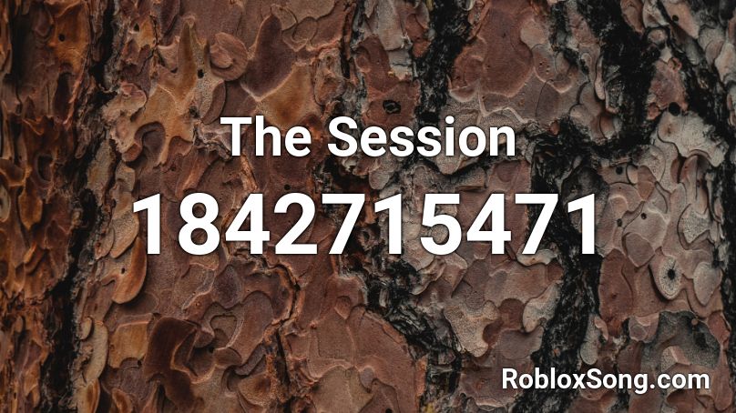 The Session Roblox ID