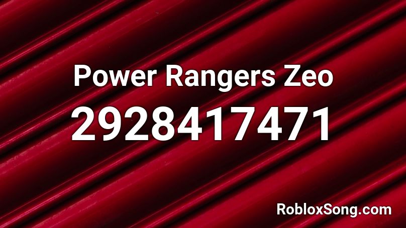 Power Rangers Zeo  Roblox ID