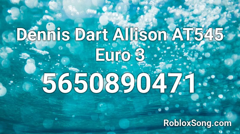 Dennis Dart Allison AT545 Euro 3 Roblox ID