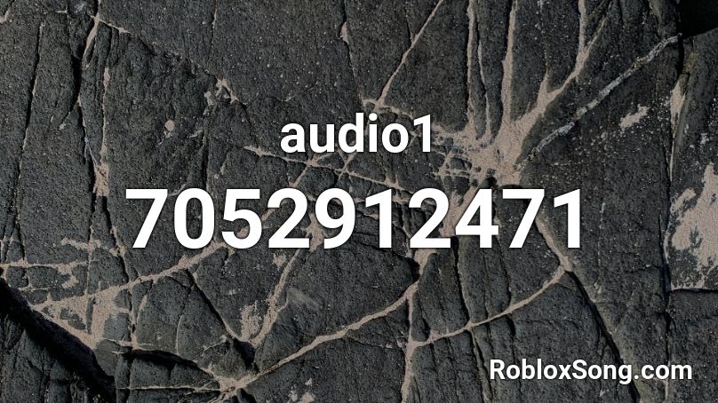 audio1 Roblox ID