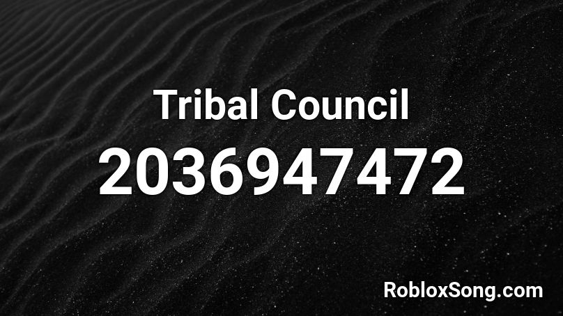 Tribal Council Roblox ID