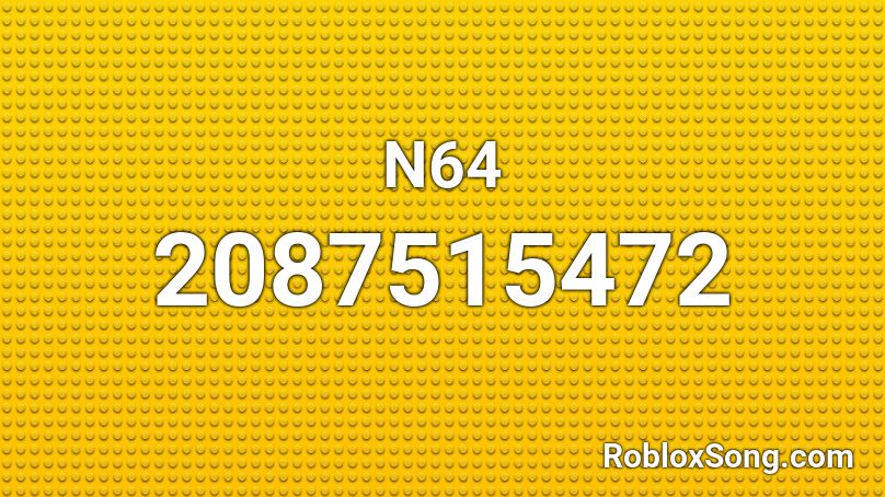 N64 Roblox Id Roblox Music Codes - roblox водоворот vodovorot song id