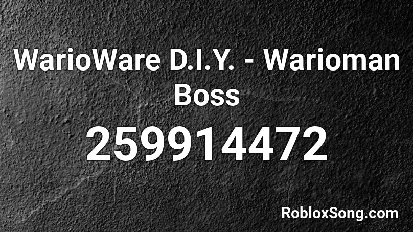 WarioWare D.I.Y. - Warioman Boss Roblox ID