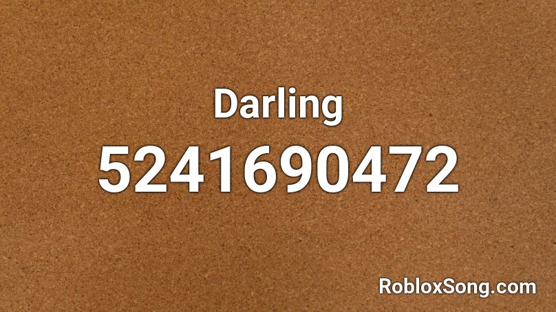Darling Roblox ID