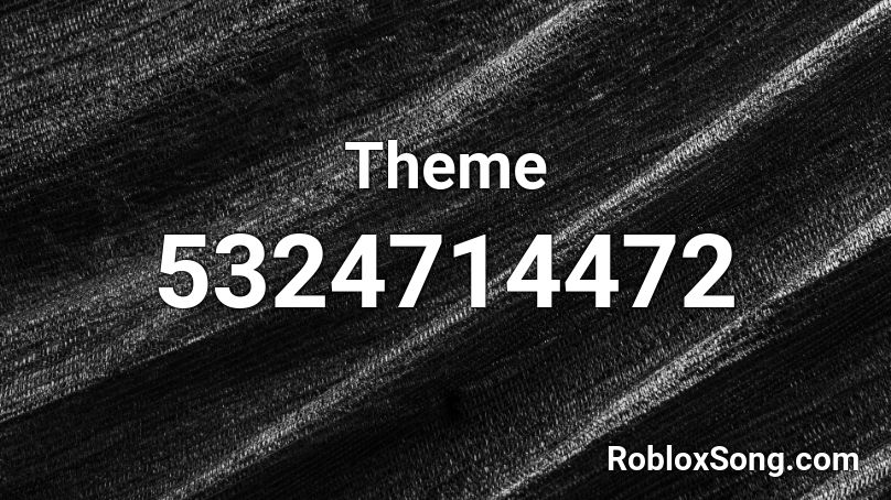 Theme Roblox ID