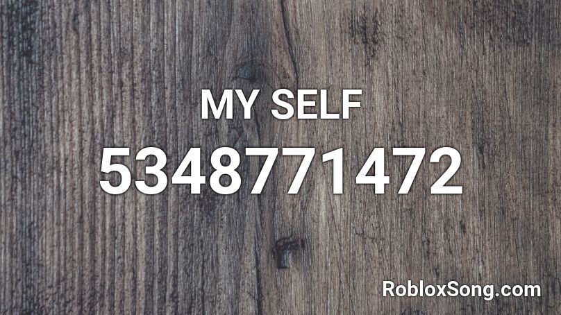 MY SELF Roblox ID
