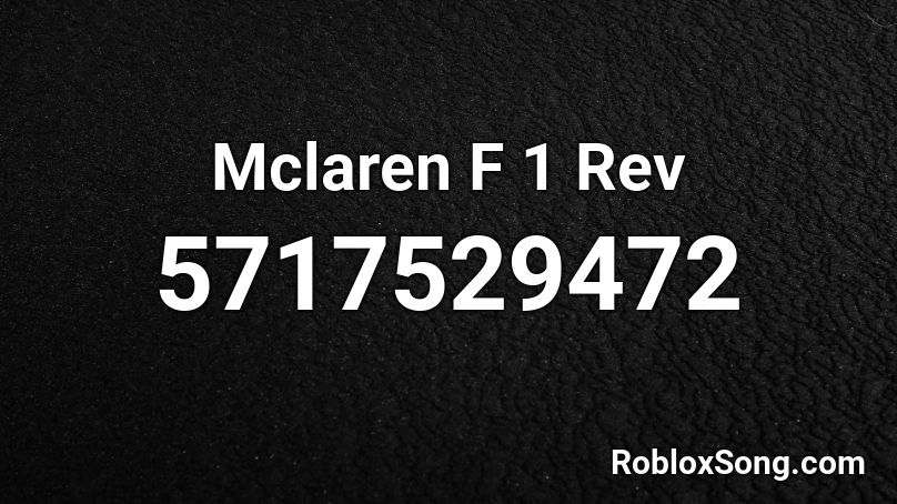 Mclaren F 1 Rev Roblox ID