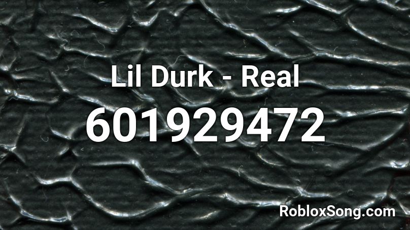 Lil Durk - Real Roblox ID