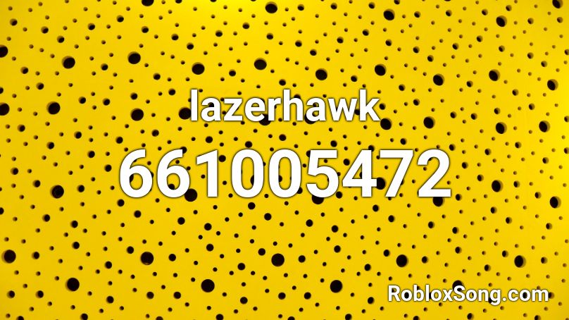 lazerhawk Roblox ID