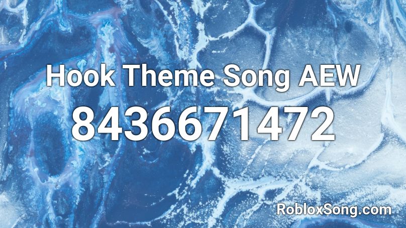 Hook Theme Song AEW Roblox ID
