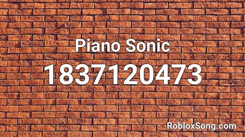 Piano Sonic Roblox ID