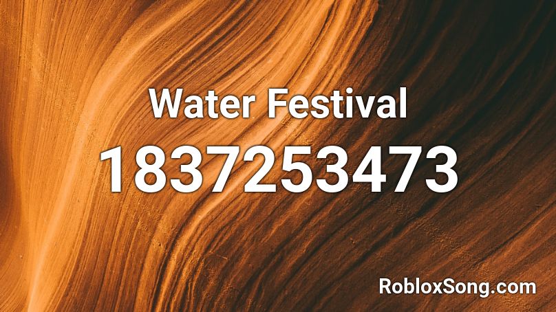 Water Festival Roblox ID