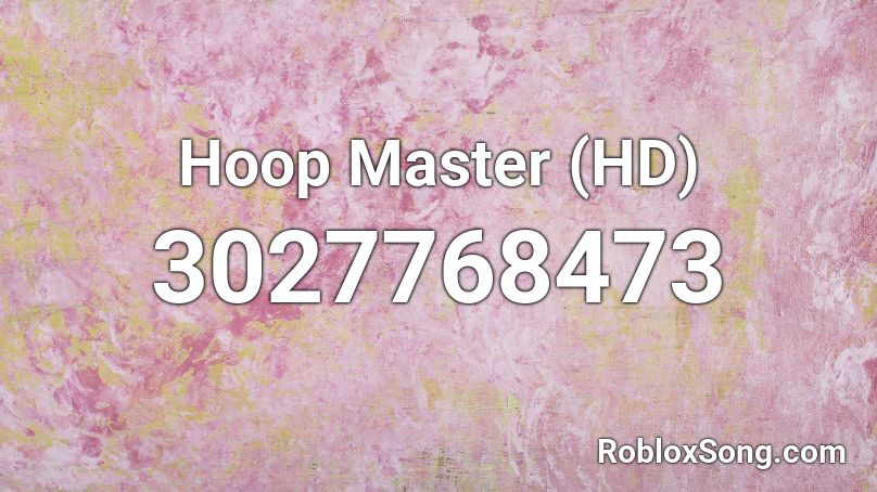 Hoop Master (HD) Roblox ID